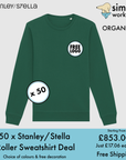 BUNDLE X 50 Stanley/Stella Roller Sweatshirt With Free Print/Embroidery Logo